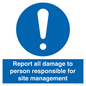 MV12942: Report all damage to person responsible for site management