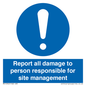 MV12942: Report all damage to person responsible for site management