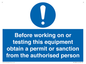 MV13085: Before working on or testing this equipment obtain a permit