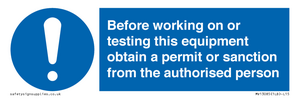MV13085: Before working on or testing this equipment obtain a permit