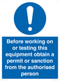 MV13085: Before working on or testing this equipment obtain a permit