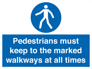 MV13089: Pedestrians must keep to the marked walkways at all times