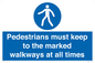 MV13089: Pedestrians must keep to the marked walkways at all times