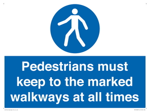 MV13089: Pedestrians must keep to the marked walkways at all times