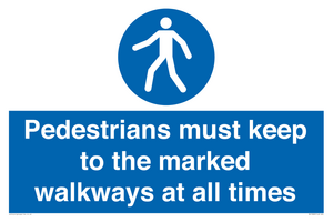 MV13089: Pedestrians must keep to the marked walkways at all times