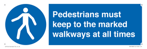 MV13089: Pedestrians must keep to the marked walkways at all times