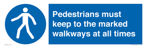 MV13089: Pedestrians must keep to the marked walkways at all times