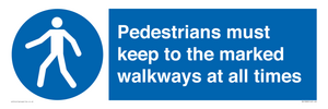 MV13089: Pedestrians must keep to the marked walkways at all times