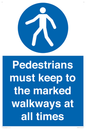 MV13089: Pedestrians must keep to the marked walkways at all times