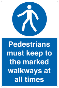 MV13089: Pedestrians must keep to the marked walkways at all times