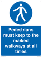 MV13089: Pedestrians must keep to the marked walkways at all times