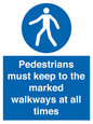 MV13089: Pedestrians must keep to the marked walkways at all times