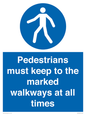 MV13089: Pedestrians must keep to the marked walkways at all times