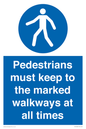 MV13089: Pedestrians must keep to the marked walkways at all times
