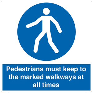 MV13089: Pedestrians must keep to the marked walkways at all times