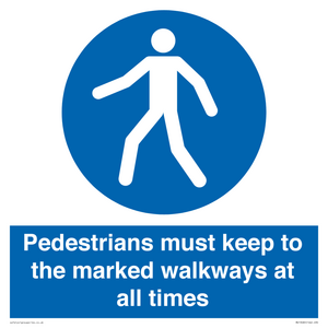 MV13089: Pedestrians must keep to the marked walkways at all times
