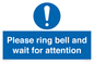MV13103: Please ring bell and wait for attention
