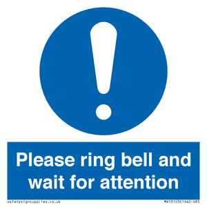 MV13103: Please ring bell and wait for attention