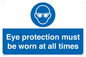 MV13111: Eye protection must be worn at all times