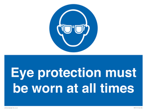 MV13111: Eye protection must be worn at all times