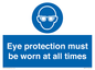 MV13111: Eye protection must be worn at all times
