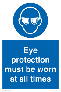MV13111: Eye protection must be worn at all times