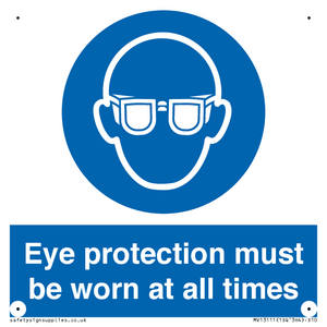 MV13111: Eye protection must be worn at all times