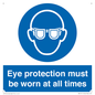 MV13111: Eye protection must be worn at all times