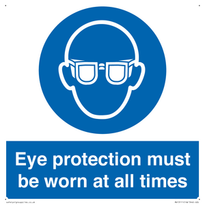 MV13111: Eye protection must be worn at all times