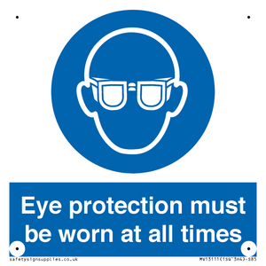 MV13111: Eye protection must be worn at all times