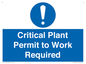 MV13201: Critical Plant Permit to Work Required