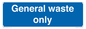 MV13236: General waste only