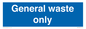 MV13236: General waste only