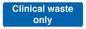 MV13240: Clinical waste only