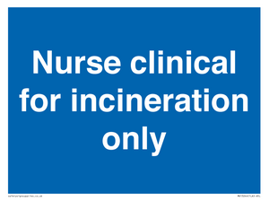 MV13244: Nurse clinical for incineration only