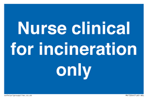 MV13244: Nurse clinical for incineration only