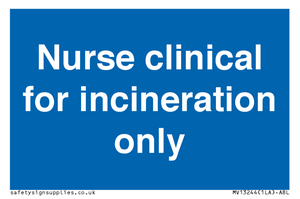 MV13244: Nurse clinical for incineration only