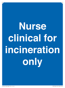 MV13244: Nurse clinical for incineration only