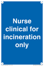 MV13244: Nurse clinical for incineration only