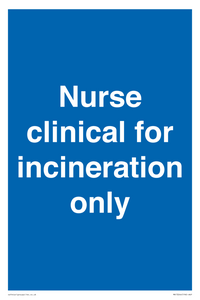 MV13244: Nurse clinical for incineration only