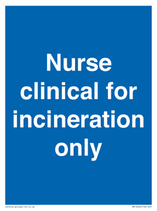MV13244: Nurse clinical for incineration only