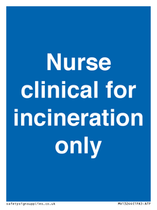 MV13244: Nurse clinical for incineration only