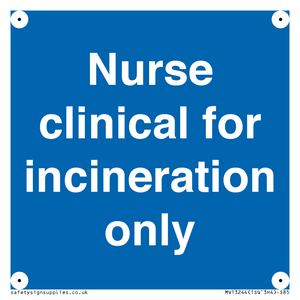 MV13244: Nurse clinical for incineration only