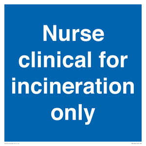 MV13244: Nurse clinical for incineration only