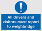 MV13373: All drivers and visitors must report to weighbridge