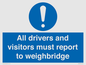 MV13373: All drivers and visitors must report to weighbridge