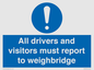 MV13373: All drivers and visitors must report to weighbridge