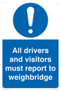 MV13373: All drivers and visitors must report to weighbridge