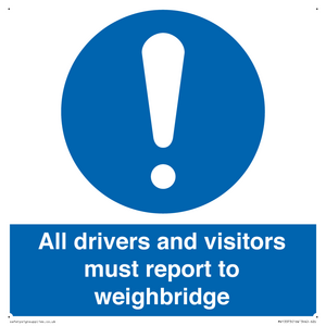 MV13373: All drivers and visitors must report to weighbridge