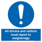 MV13373: All drivers and visitors must report to weighbridge